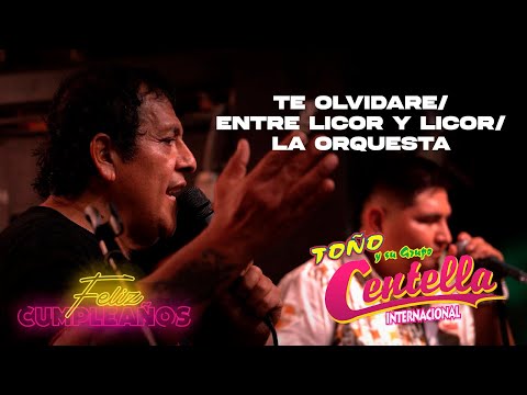 Toño y su Grupo Centella - Te Olvidare / Entre Licor y Licor / La Orquesta