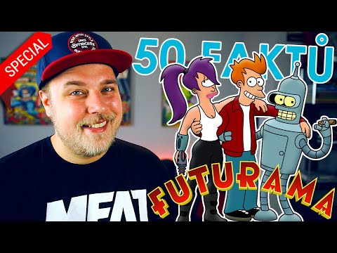 50 FAKTŮ SPECIÁL - Futurama