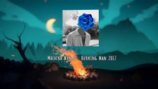Burning Man Festival | Malaika Wanag | Camp Question Mark DJ 2017 |