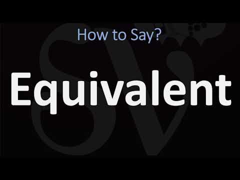 How to Pronounce Equivalent? (CORRECTLY)
