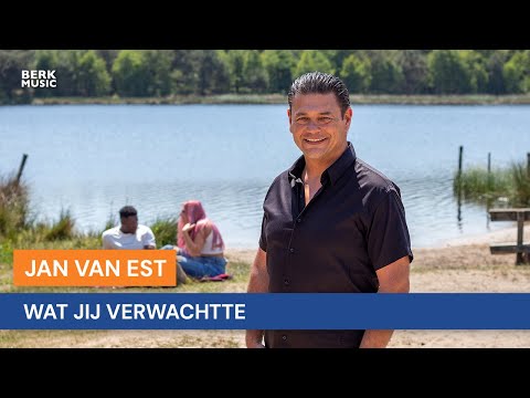 Jan van Est - Wat Jij Verwachtte