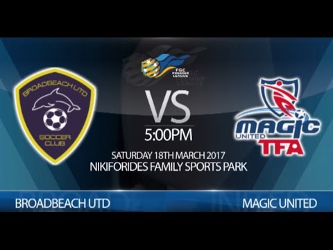 FGC Premier League Round 3 - Broadbeach Utd vs Magic Utd (2-1)