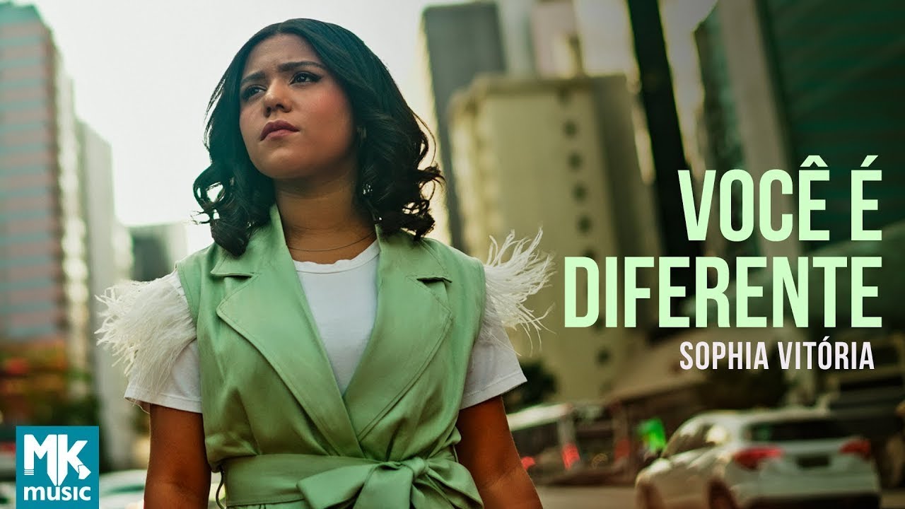 Sophia Vitória - Você é Diferente