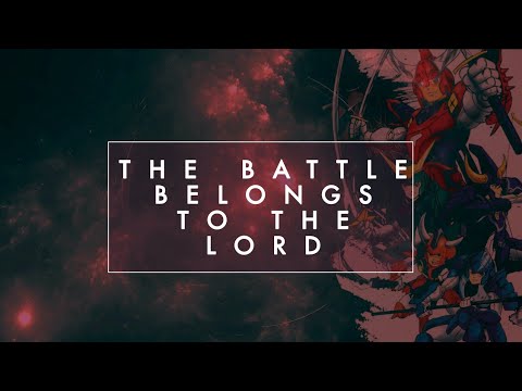 The Battle Belongs to the Lord- Rock Version