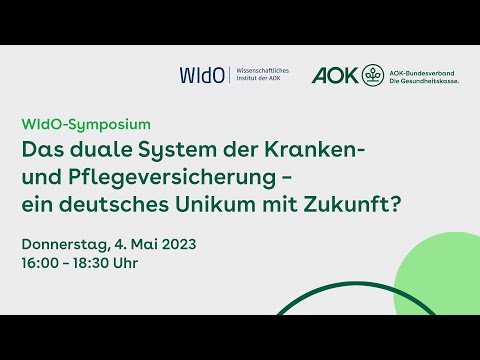 WIdO-Symposium: Das duale System der Kranken- und Pflegeversicherung