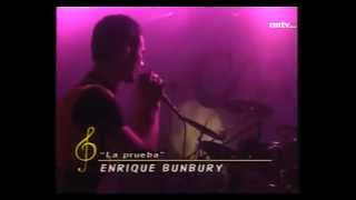 Enrique Bunbury - La prueba (En vivo)
