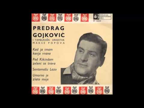 Predrag Cune Gojkovic - Pod Kikindom zeleni se trava - (Audio 1964) HD