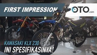 Kawasaki KLX 230 | First Impression | Pertama Di Dunia | OTO com
