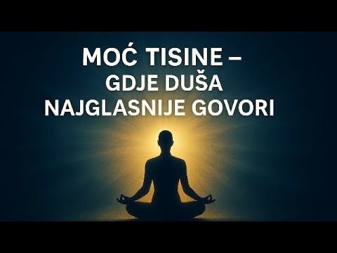 Moć Tišine – Gdje Duša Najglasnije Govori