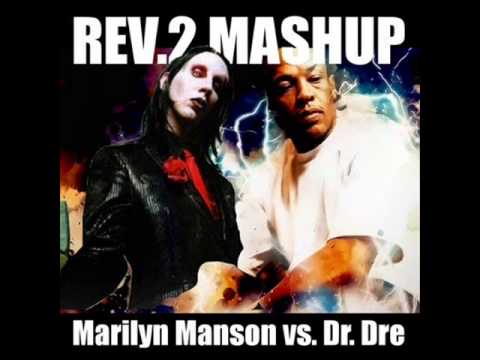 Dr Dre Marilyn Manson Remix