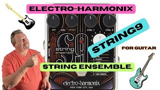 Video thumbnail for ELECTRO HARMONIX STRING9 ENSEMBLE by Roy's Studio Adventures