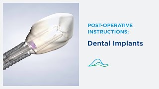 Post-Operative Instructions: Dental Implants in Norton Shores, MI