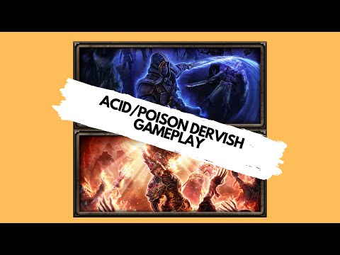Acid/Poison Dervish Gameplay