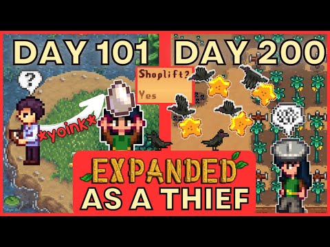 I played 200 days of Stardew Valley EXPANDED as a THIEF - Full 2nd Year