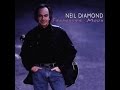 One Good Love by Neil Diamond and Waylon Jennings from Diamond's Tennessee Moon album
