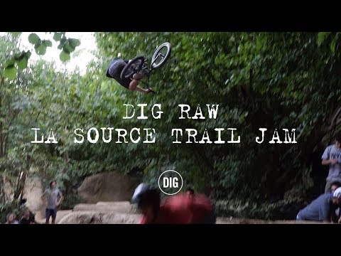 DIG BMX Raw - La Source Trail Jam 2017