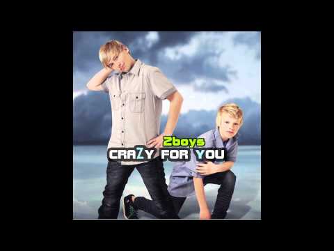 2Boys - crazy for you