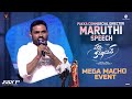 Director Maruthi Speech | Pakka Commercial Mega Macho Event | Chiranjeevi | Gopichand | Raashi