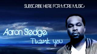 AARON SLEDGE - THANK YOU (HD - NEW 2011)