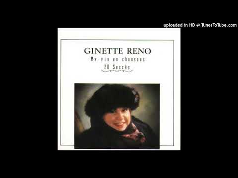 10 Ginette Reno - Un Homme Ça Tient Chaud