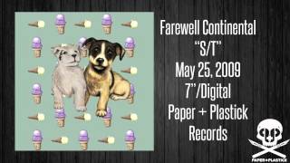 Farewell Continental - &quot;S/T&quot; - Do You Wanna Tangle