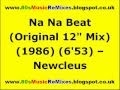 Na Na Beat (Original 12" Mix) - Newcleus | 80s Electro Classics | 80s Electro Music | 80s Club Music