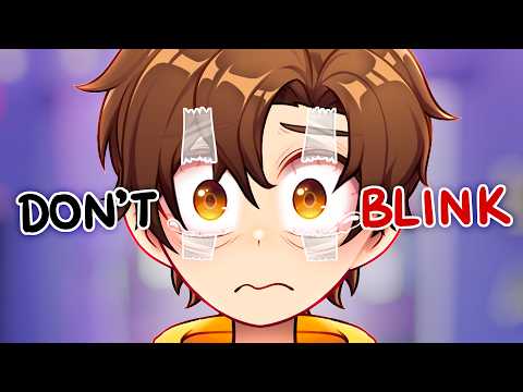 I CAN'T BLINK..