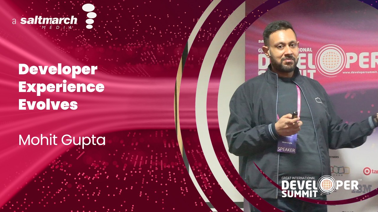 The Next Layer of Developer Experience - Mohit Gupta