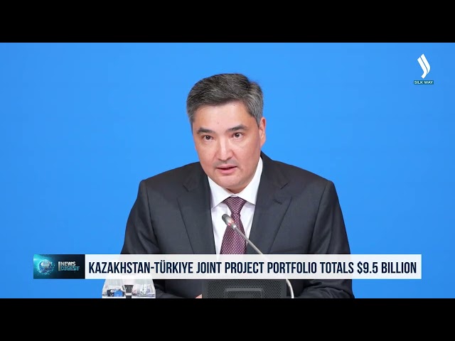 Қозоғистон ва Туркия қўшма лойиҳалари портфели 9,5 миллиард долларни ташкил қилди