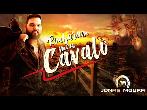 Jonas Moura - Roubaram Meu Cavalo (Ser-Tão Vaqueiro) [Áudio Oficial]