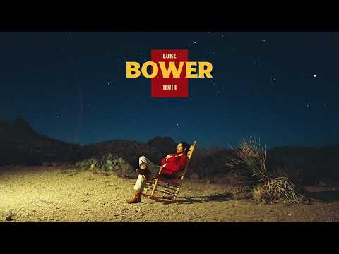 Luke Bower - Truth (Official Audio)