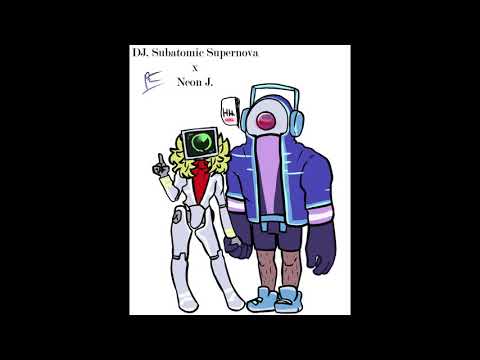 Dj Subatomic Supergay (DJSS X Neon J)