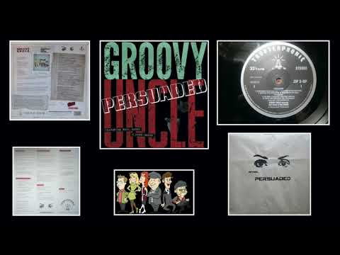 Groovy Uncle feat. Suzi Chunk and Miss Modus -'Persuaded'- Full Album