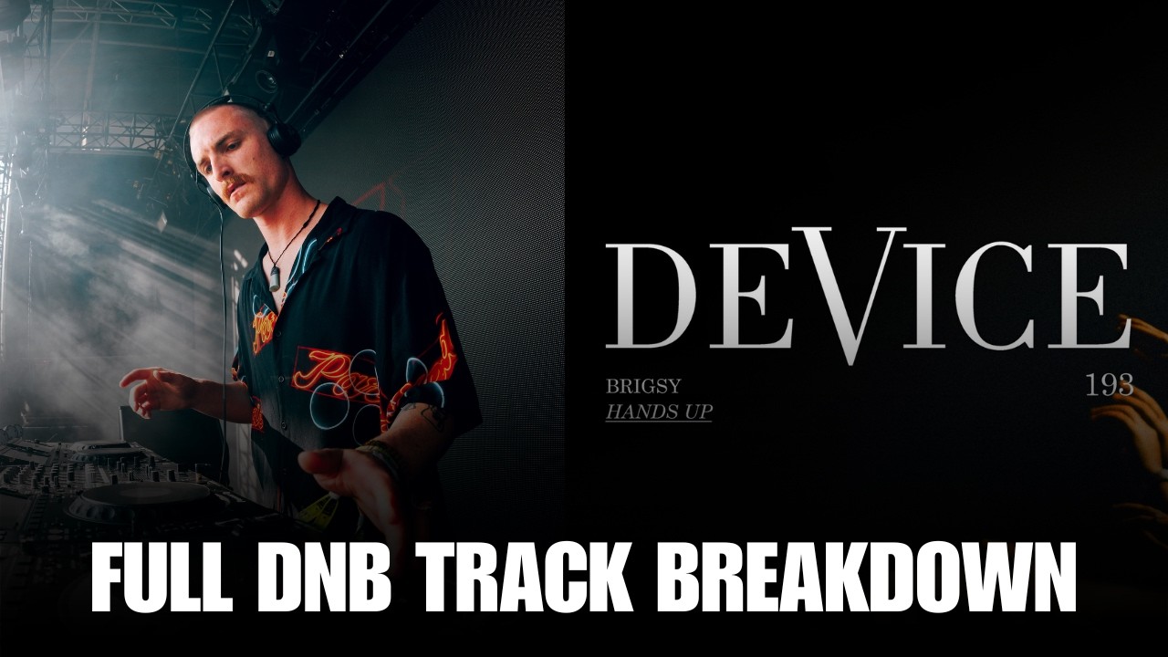 BRIGSY - Hands Up [DeVice Records] (Full Drum & Bass Track Production Breakdown)