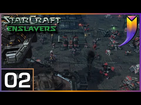 StarCraft II: Enslavers Redux [Ep III] 02 - Moth to a Flame