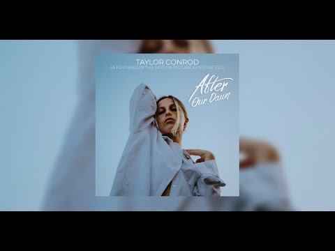 Taylor Conrod - After Our Dawn (Official Lyric Video)