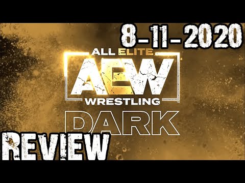 AEW Dark 8-11-2020 Episode 46 Elite Speak Review | TH2 Returns, Rachael Ellering Singles Debut