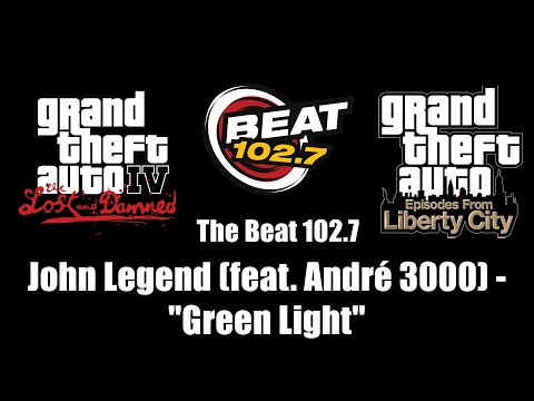 GTA IV: TLaD & GTA: EFLC - The Beat 102.7 | John Legend (feat. André 3000) - "Green Light"
