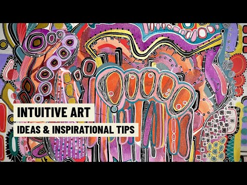 Intuitive Art Ideas And Inspirational Tips Paint Pens And Inks