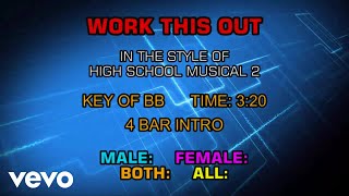 High School Musical Cast - Work This Out (Karaoke)