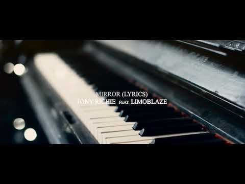 Tony Richie feat Limoblaze  MIRROR