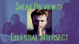 Celestial Intersect  -  Ghost Documentary Sneak Preview