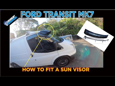 How to fit a sun visor to a ford transit mk7 #fordtransit
