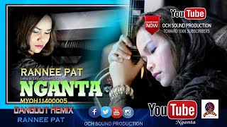 Download lagu RANNEE PAT_NGANTA mp3