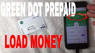 ✅  How To Reload Green Dot Prepaid Debit Card 🔴