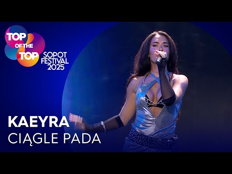 Kaeyra - Ciągle pada I TOP of the TOP Sopot Festival