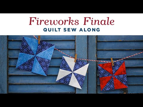 Learn Pinwheel Blocks With Our Pinwheel Party Pattern | Fireworks Finale Sew Along Month 2