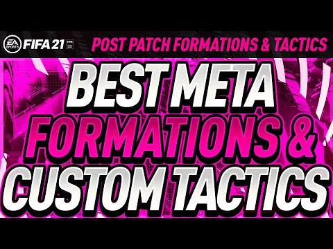 BEST FORMATIONS AND CUSTOM TACTICS ON FIFA 21 POST PATCH!? 5212, 4312, 41212 (2), AND 4321!
