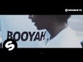 Videoklip Showtek - Booyah (ft. We Are Loud and Sonny Wilson)  s textom piesne