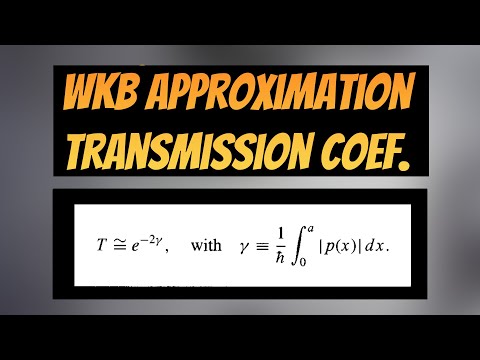 The WKB Approximation for Energy less than V - Finding the Transmission coefficient